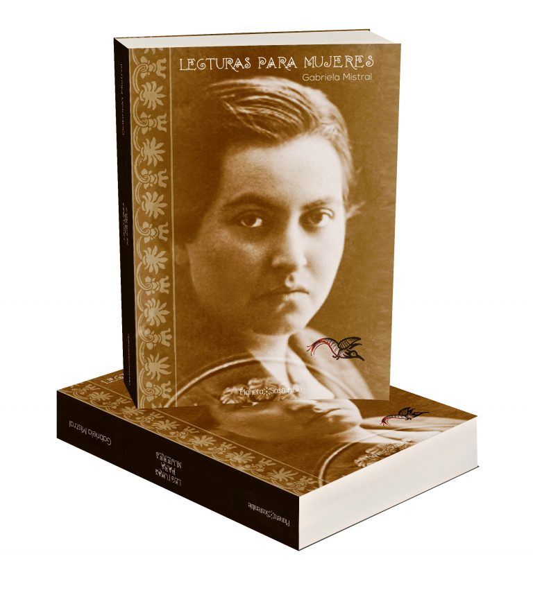 Publican “Lecturas para mujeres”, antología editada por Gabriela Mistral en México en 1923