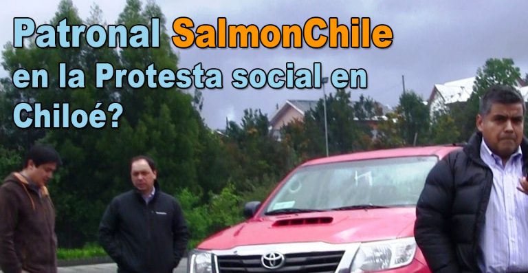 Empresarios salmoneros viajan de Puerto Montt a Chiloé para detener protesta social que exige mejores salarios