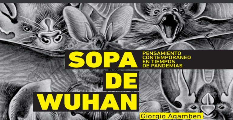 El Corona Virus según los mejores pensadores contemporáneos. Descarga el libro Sopa de Wuhan aquí